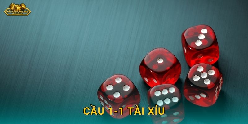 Cầu 1-1 Tài Xỉu – Chiến thuật thông minh tại Tài xỉu online