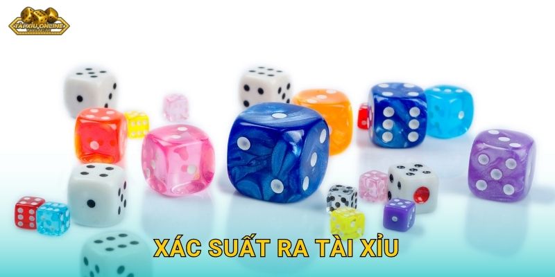 Xác suất ra Tài Xỉu – Bí quyết toán học tại Tài xỉu online 1 Xác suất ra Tài Xỉu – Bí quyết toán học tại Tài xỉu online