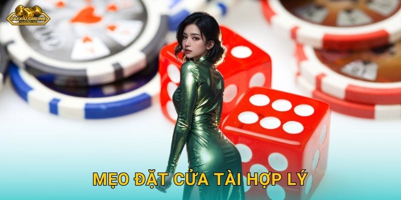 Mẹo đặt cửa Tài hợp lý – Tối ưu chiến thắng tại Tài xỉu online