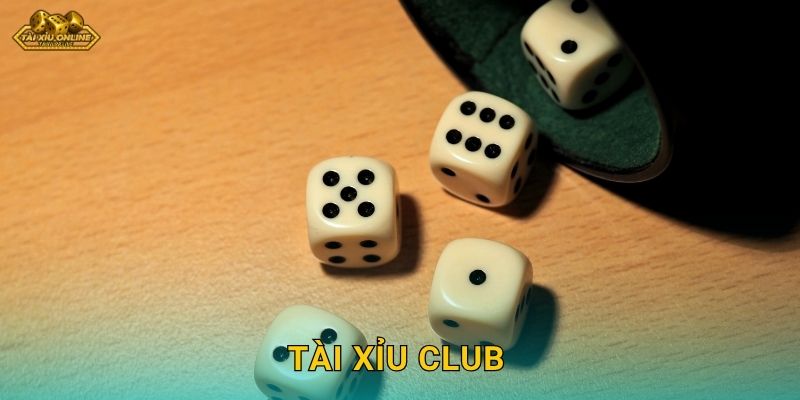 Tài Xỉu Club – Cộng đồng cá cược sôi động tại Tài xỉu online