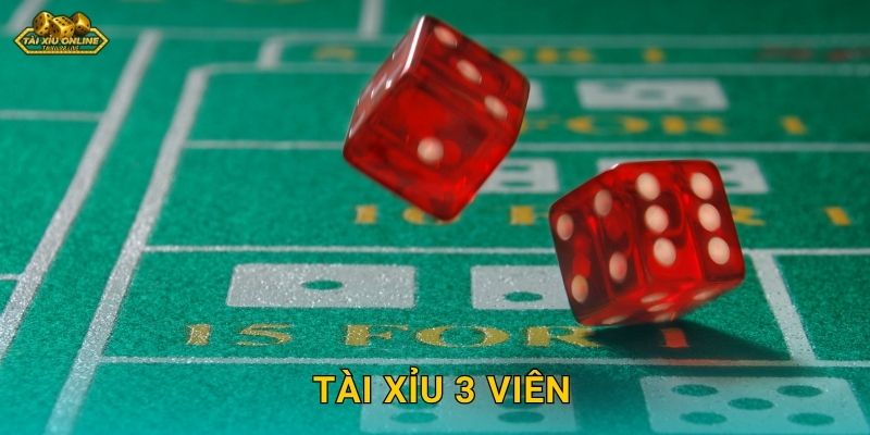 Tài Xỉu 3 Viên – Thử thách hấp dẫn tại Tài xỉu online