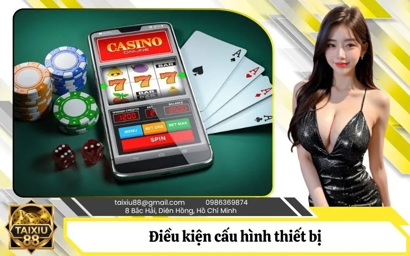 Điều kiện cấu hình thiết bị cần đáp ứng trước khi tiến hành cài đặt