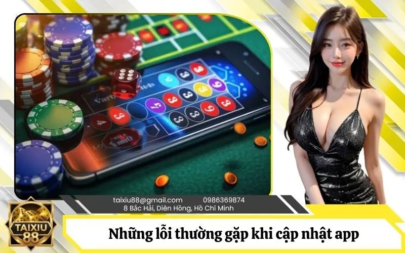 Những lỗi thường gặp khi cập nhật app và cách xử lý triệt để